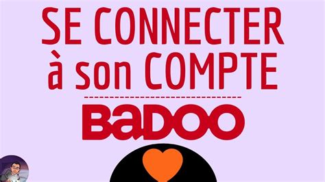 badoo usuarios registrados|Comment me connecter et accéder à mon compte Badoo avec。